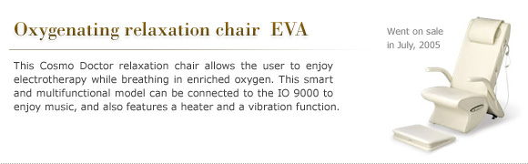 Oxygenating relaxation chair  EVA