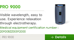 PRO 9000 - Visible wavelength, easy to use. Experience relaxation through electrotherapy.
